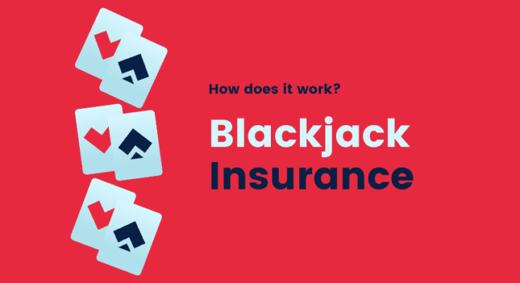 How Insurance Works in Blackjack: A Comprehensive Guide to Winning Strategies